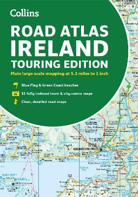 Road Atlas Ireland: Touring Edition A4 Paperback - Collins