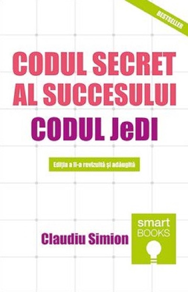 Codul secret al succesului. Codul JeDi - Claudiu Simion