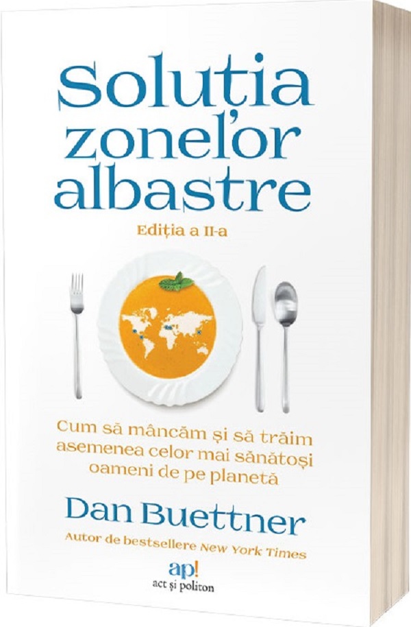 Solutia zonelor albastre Ed.2 - Dan Buettner