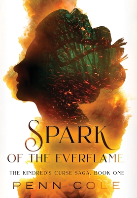 Spark of the Everflame - Penn Cole