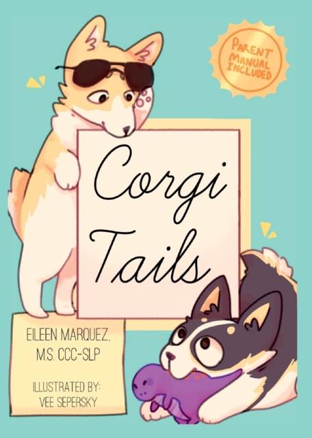 Corgi Tails - Eileen Marquez