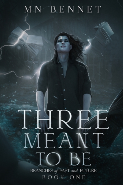 Three Meant To Be - Mn Bennet