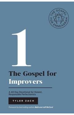 Poza produsului The Gospel for Improvers: A 40-Day Devotional for Honest, Responsible Perfectionists: (Enneagram Type 1) - Tyler Zach