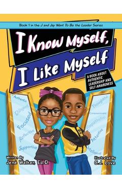 Coperta cărții 'I Know Myself, I Like Myself - Jené Walker'