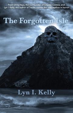 Coperta cărții 'The Forgotten Isle - Lyn I. Kelly'