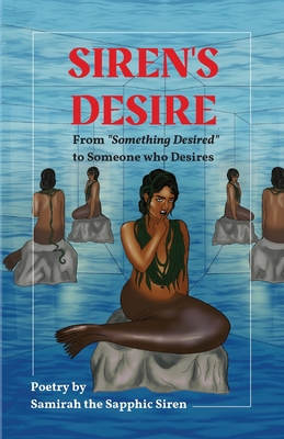 Siren's Desire - Samirah The Sapphic Siren