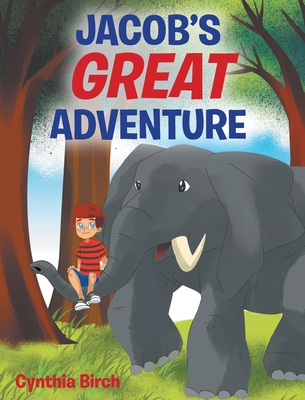 Jacob's Great Adventure - Cynthia Birch