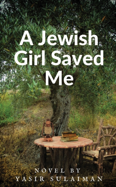 A Jewish Girl Saved Me - Yasir Sulaiman
