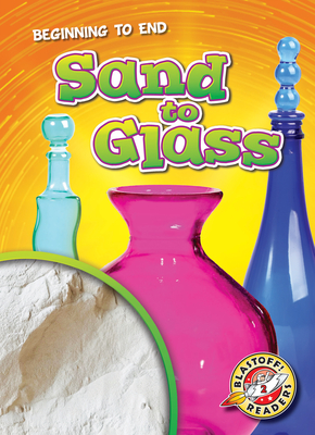 Sand to Glass - Bryan Langdo