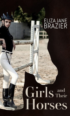 Girls and Their Horses - Eliza Brazier