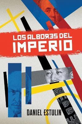 Los Albores del Imperio - Daniel Estulin