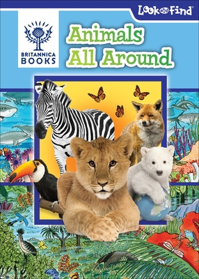 Britannica Books Animals All Around: Look and Find - Pi Kids