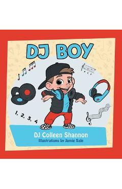 Coperta cărții 'I Am Dj Boy - Dj Colleen Shannon'