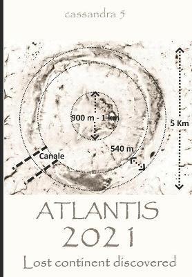 Atlantis 2021 - Lost continent discovered - Alberto Parede