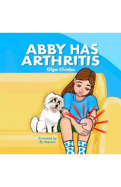 Coperta cărții 'Abby Has Arthritis - Ry Menson'