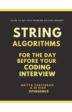 Coperta cărții 'String Algorithms for the day before your Coding Interview - Ue Kiao'