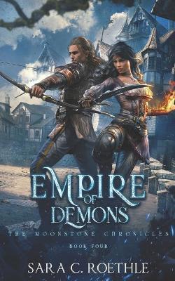 Empire of Demons - Sara C. Roethle
