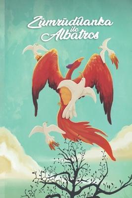 The Phoenix and the Albatross: Part Three, Final - Erkencishop En