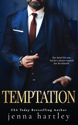 Temptation: An Ex's Dad Romance - Jenna Hartley