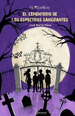 El cementerio de los espectros sangrantes - Marta Ponce