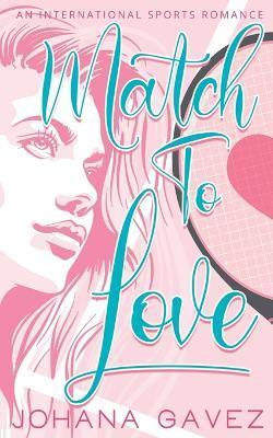 Match to Love - Johana Gavez