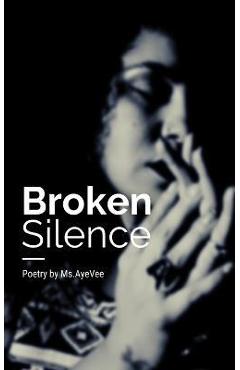 Coperta cărții 'Broken Silence - Ashley Vargas'