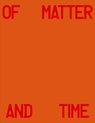 Michael Hauptman: Of Matter and Time - Michael Hauptman
