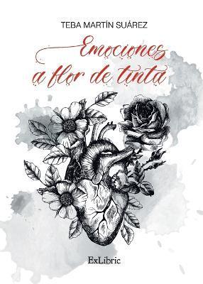 Coperta cărții 'Emociones a flor de tinta - Teba Martín Suárez'