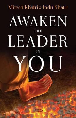 Awaken the Leader in You - Mitesh Khatri