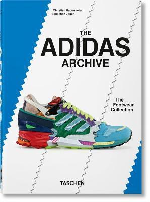The Adidas Archive. the Footwear Collection. 40th Ed. - Christian Habermeier