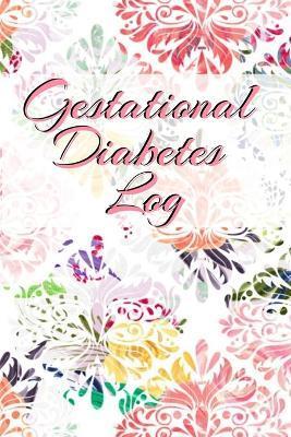 Gestational Diabetes Log: Diabetic Glucose Portable 6in x 9in Blood Sugar Logbook With Daily Blood Sugar Records Tracker & Notes - Candy Maple