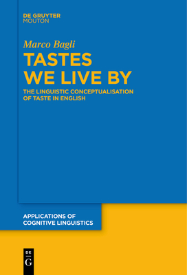 Coperta cărții 'Tastes We Live By - Marco Bagli'