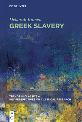 Greek Slavery - Deborah Kamen