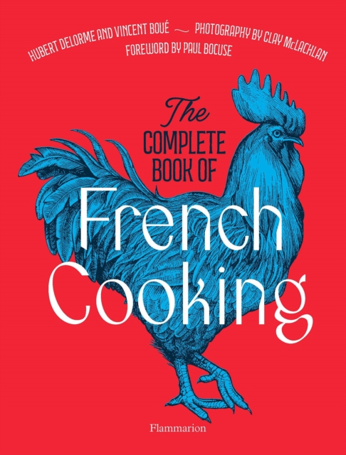 The Complete Book of French Cooking - Vincent Boué