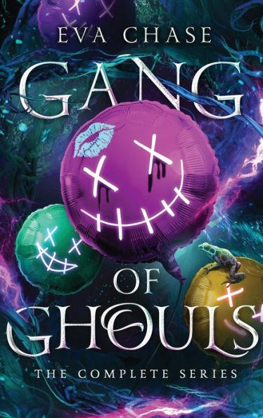 Gang of Ghouls: The Complete Series - Eva Chase