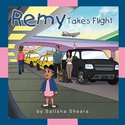 Remy Takes Flight - Salisha Shears