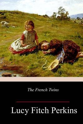 The French Twins - Lucy Fitch Perkins