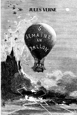 Cinq Semaines en ballon - Jules Verne