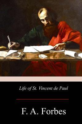 Life of St. Vincent de Paul - F. A. Forbes