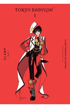 Coperta cărții 'Clamp Premium Collection Tokyo Babylon, Vol. 1: Volume 1 - Clamp'