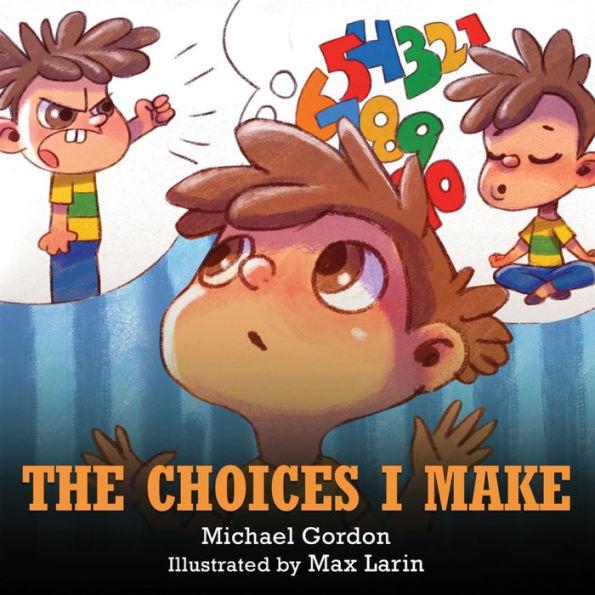 The Choices I Make - Michael Gordon