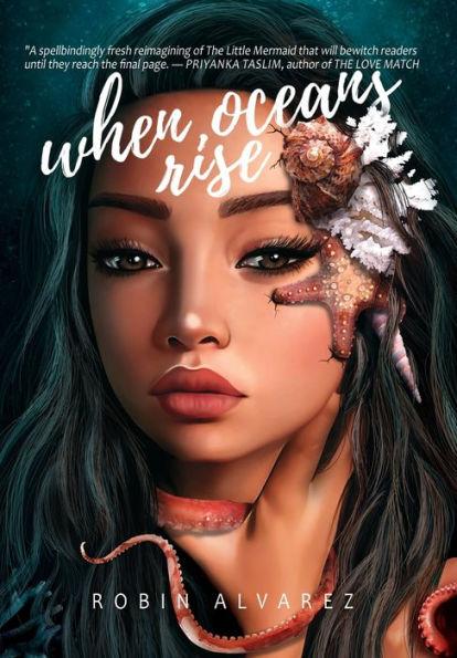 When Oceans Rise - Robin Alvarez