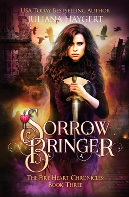 Sorrow Bringer - Juliana Haygert