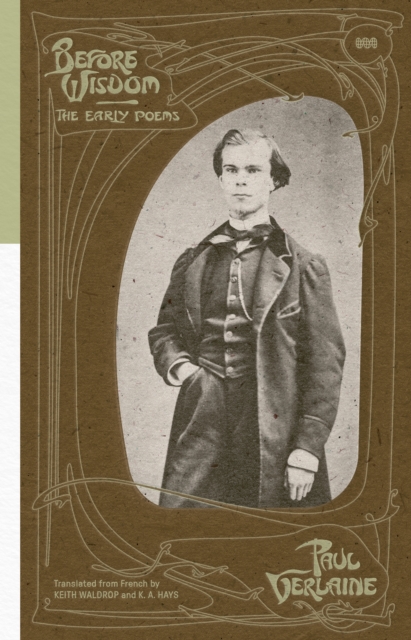 Before Wisdom: The Early Poems of Paul Verlaine - Paul Verlaine
