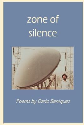 Zone of Silence - Dario Beniquez