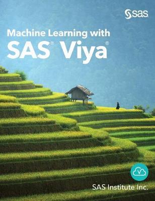 Machine Learning with SAS Viya - Sas Institute Inc
