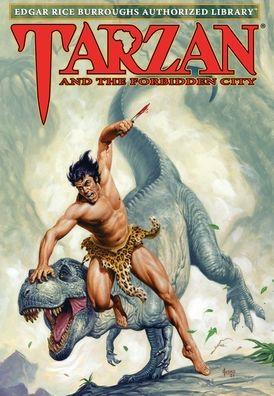 Tarzan and the Forbidden City: Edgar Rice Burroughs Authorized Library - Edgar Rice Burroughs