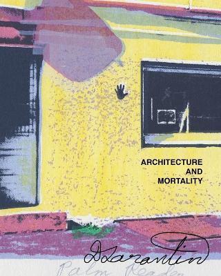 Architecture and Mortality - Donald Tarantino