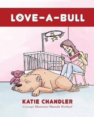 Love-A-Bull - Katie Chandler