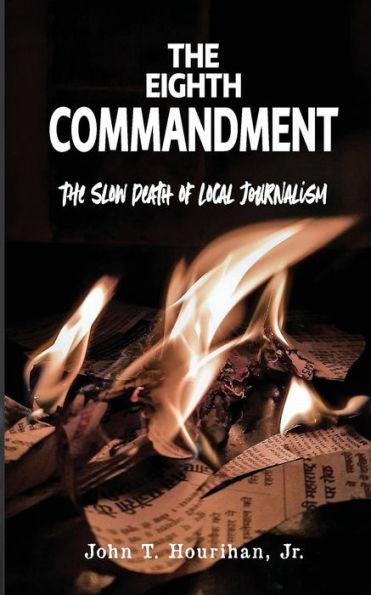 The Eighth Commandment - John T. Hourihan